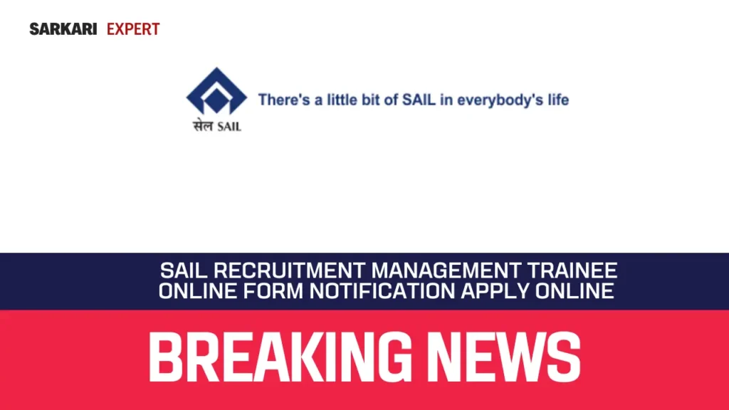 SAIL Recruitment management trainee